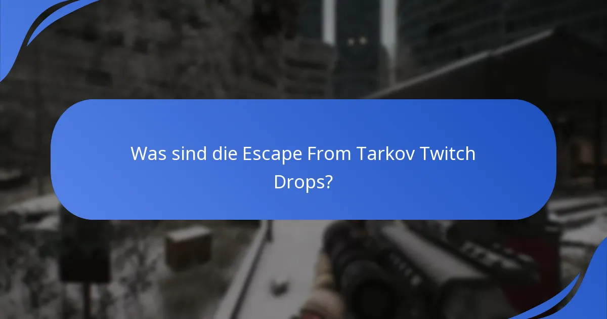 Welche Community-Events bieten Twitch Drops an?