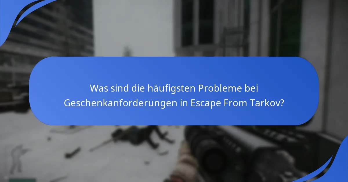 Wie beanspruchen Benutzer ihre Belohnungen in Escape From Tarkov?
