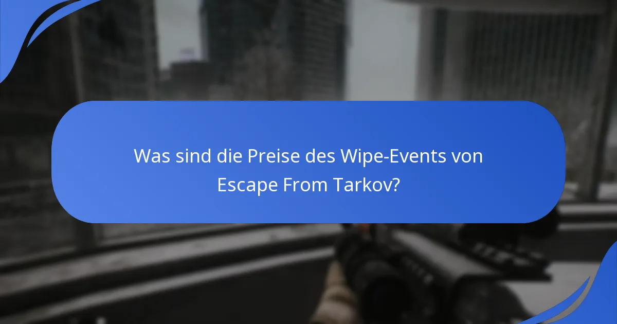 Welche häufigen Probleme treten während des Wipe-Events auf?