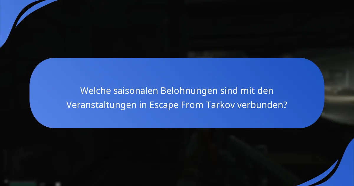 Wie können Spieler Geschenke in Escape From Tarkov beanspruchen?