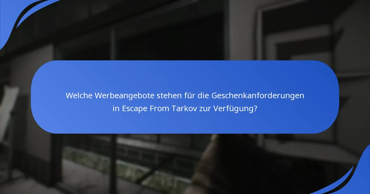 Welche Veranstaltungen bieten die besten Belohnungen für Geschenkanforderungen?