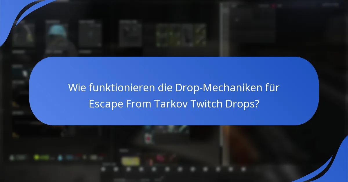 Welche Strategien maximieren die Chancen auf das Verdienen von Twitch Drops?